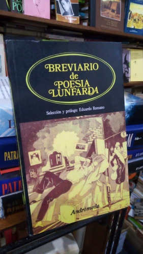 Breviario De Poesia Lunfarda - Seleccion Eduardo Romano