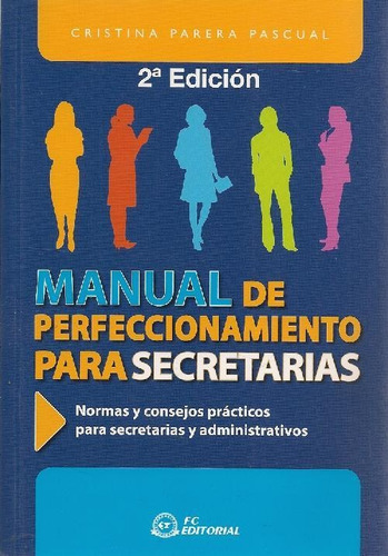 Libro Manual De Perfeccionamiento Para Secretarias De Cristi