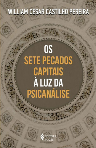 Libro Sete Pecados Capitais A Luz Da Psicanalise Os De Perei