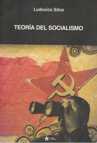 Teoria Del Socialismo Ludovico Silva 