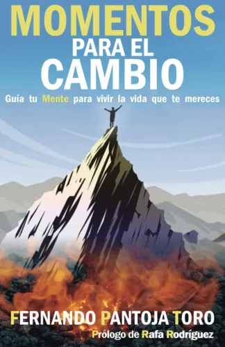 Momentos Para El Cambio: Guía Tu Mente Para Vivir La Vida | Cuotas sin ...