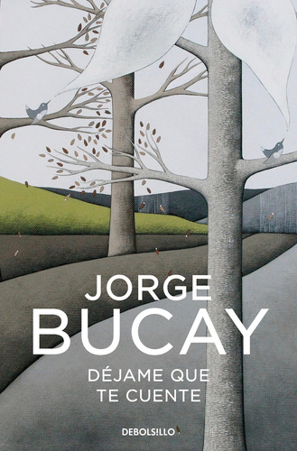 Dejame Que Te Cuente - Bucay Jorge