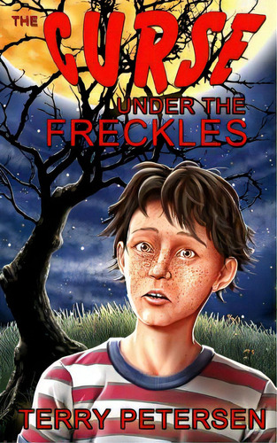 The Curse Under The Freckles, De Petersen, Terry. Editorial Post Mortem Pr, Tapa Blanda En Inglés