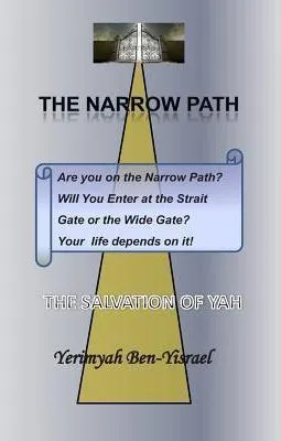 Libro The Narrow Path : The Salvation Of Yah - Yerimyah B...