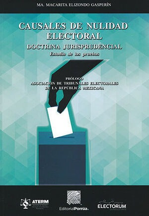 Libro Causales De Nulidad Electoral: Doctrina Juris Original
