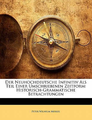 Libro Der Neuhochdeutsche Infinitiv Als Teil Einer Umschr...