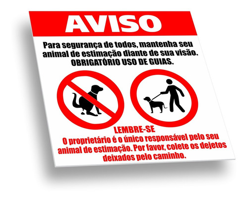 Placa De Aviso Sobre Animais - Sinalização De Condomínio