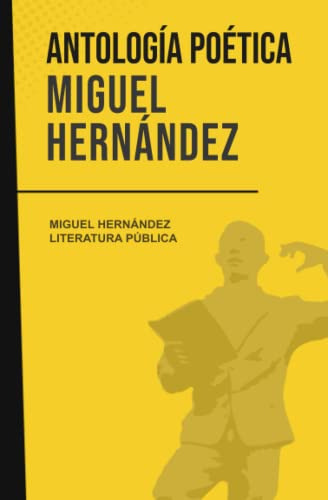 Libro : Antologia Poetica Miguel Hernandez - Hernandez,...