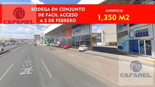 Bodega Sobre Av. 5 De Febrero En Renta (fr)