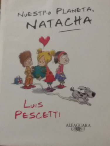 Nuestro Mundo Natacha Luis Pescetti