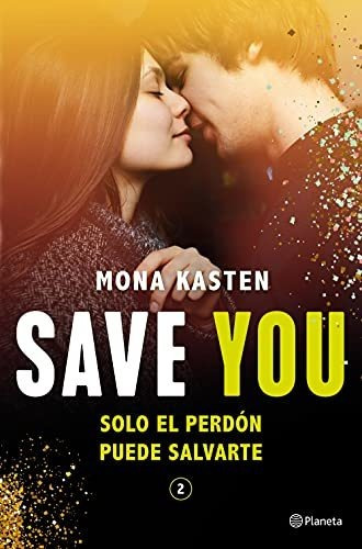 Libro Save You (serie Save 2)