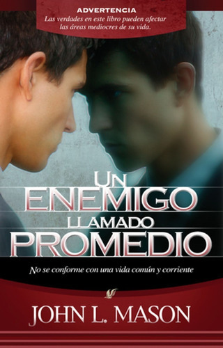 Un Enemigo Llamado Promedio - John L. Mason 