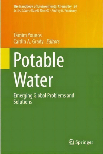 Potable Water, De Tamim Younos. Editorial Springer International Publishing Ag, Tapa Dura En Inglés