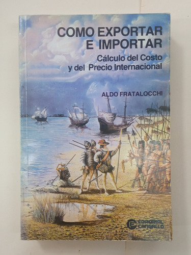 Como Exportar E Importar - Aldo Fratalocchi