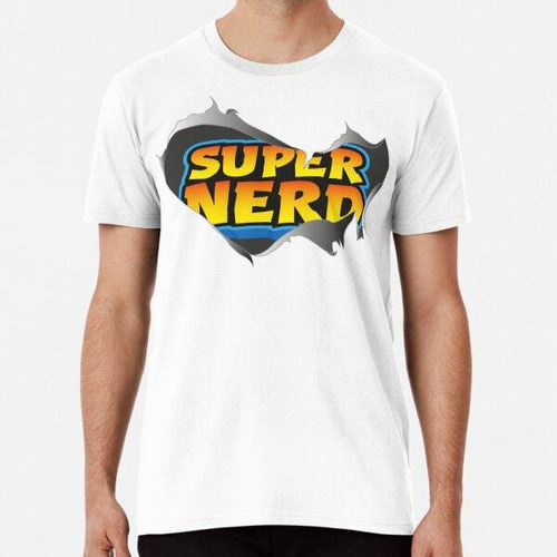Remera Supernerd, Superhéroe, Geek Algodon Premium