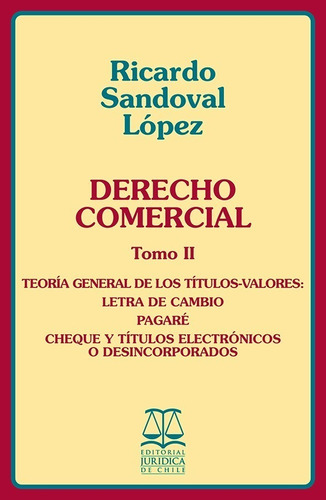 Derecho Comercial Tomo Ii Teoria General De Los Titulos...