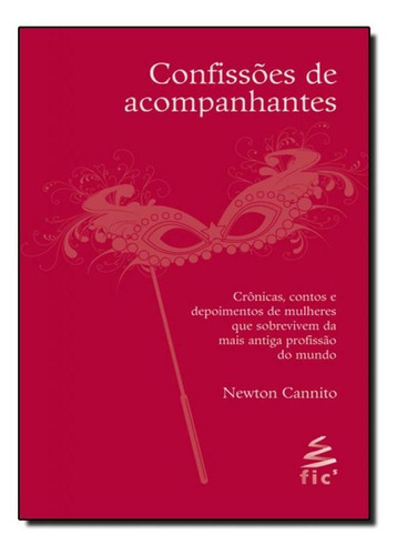 Confissoes De Acompanhantes, De Cannito. Editora Sa Editora, Capa Mole Em Português