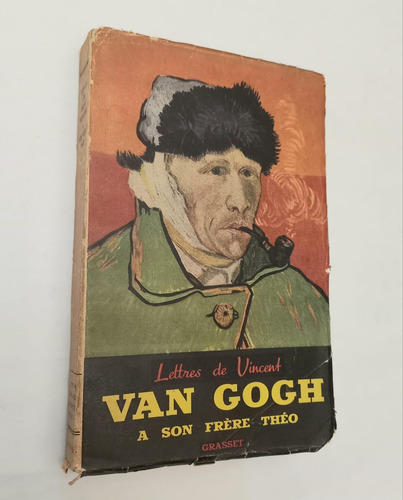 Lettres De Vincent Van Gogh A Son Frere Theo