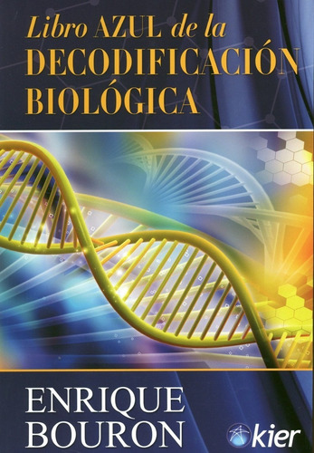 Libro Azul De La Biodecodificacion Biologica - Bouron Enriqu