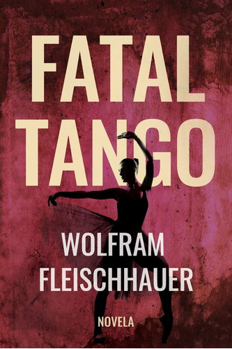 Libro: Fatal Tango (spanish Edition)