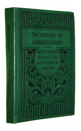 Dictionary Of Abbreviations Routledges Miniature Reference