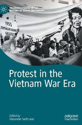 Libro Protest In The Vietnam War Era - Alexander Sedlmaier