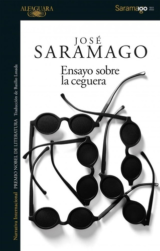 Ensayo Sobre La Ceguera - Jose Saramago * Sudamericana