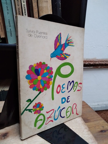 Poemas De Azucar - Sylvia Puentes De Oyenard