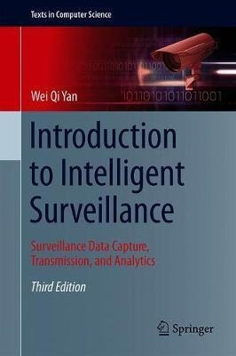 Introduction To Intelligent Surveillance - Wei Qi Yan (ha...