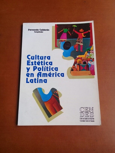 Libro Cultura Estética Y Política En América Latina