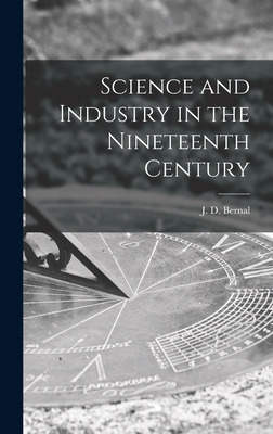 Libro Science And Industry In The Nineteenth Century - Be...