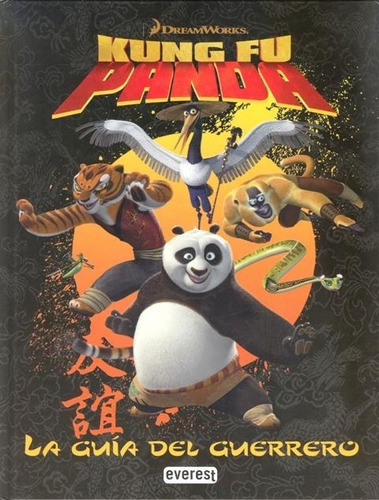 Kung Fu Panda . La Guia Del Guerrero