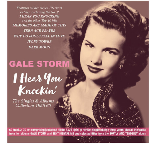 Gale Storm I Hear You Knockin': The Singles & Albums Coll Cd