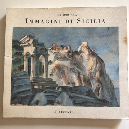 Guillermo Roux - Immagini Di Sicilia - Firmado / Dedicado