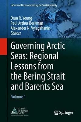 Governing Arctic Seas: Regional Lessons From The Bering S...