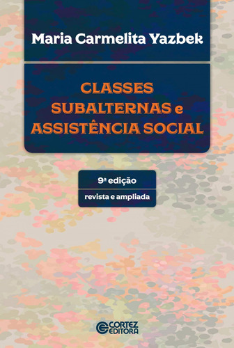 Libro Classes Subalternas E Assistencia Social - Maria Carm