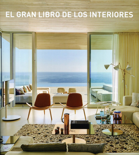 El Gran Libro De Los Interiores, de Pons, Eugini. Editorial Konnemann, tapa dura en español/inglés/francés/alemán, 2015