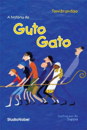 Historia De Guto Gato, A, De Sergio  Vieira Brandão. Editora Studio Nobel, Capa Dura Em Português