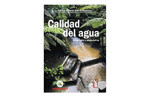 Libro Calidad Del Agua De Carlos Alberto Sierra Ramírez