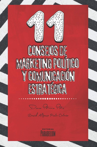 Libro: 11 Consejos De Marketing Político Y Comunicación Estr