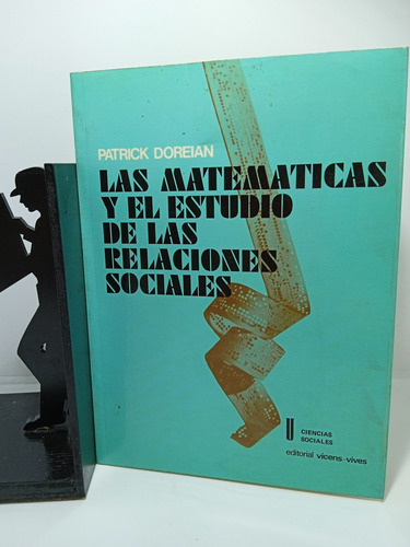 Las Matemáticas Y El Estudio De Las Relaciones Sociales 