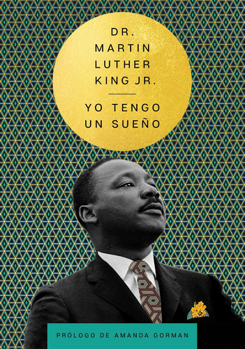 Libro: I Have A Dream Yo Tengo Un Sueño (spanish Edition)