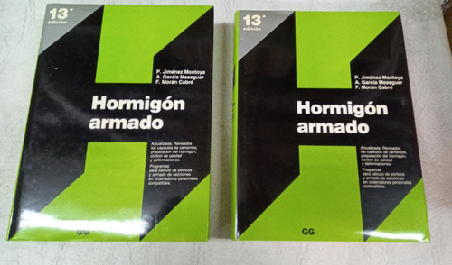 Hormigon Armado - 2 Tomos - P Jimenez Montoya - Gustavo Gili