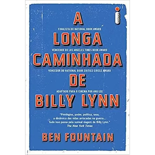 A Longa Caminhada De Billy Lynn - Ben Fountain