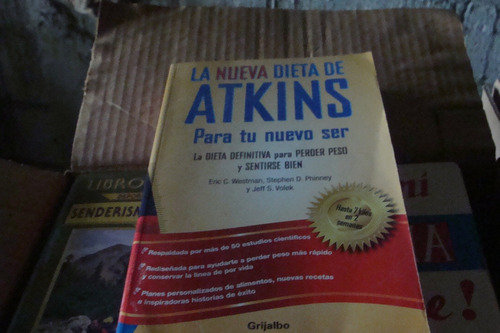 La Nueva Dieta De Atkins Para Tu Nuevo Ser , Eric C.