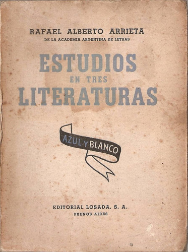 Estudios En Tres Literaturas - Arrieta - Losada