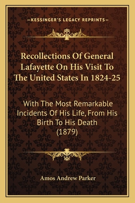 Libro Recollections Of General Lafayette On His Visit To ...