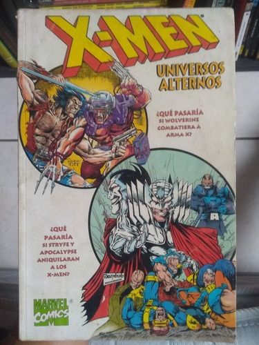 Comic X Men Universos Alternos Ed. De Colección. 