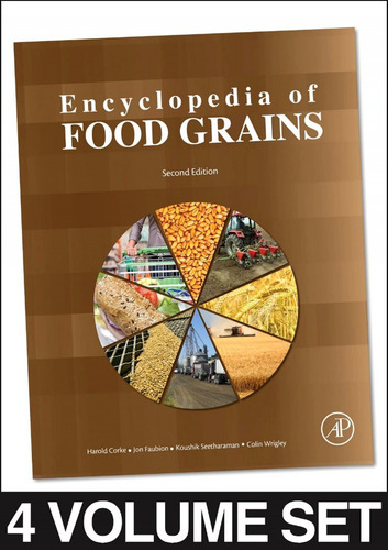 Livro Encyclopedia Of Food Grains De Wrigley Colin W Elsevie