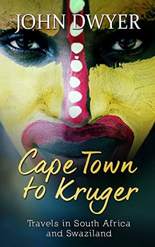 Libro: Cape Town To Kruger: Backpacker Travels In South And